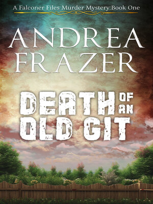 cover image of Death of an Old Git